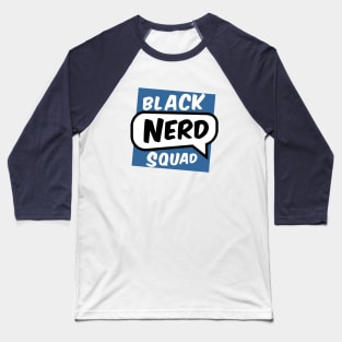 Black Nerd Squad - 2 Baseball T-Shirt